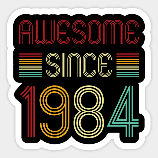 Vintage Awesome Since 1984 Sticker by Che Tam CHIPS